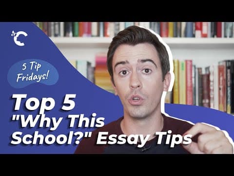 5 Tips for the "Why This School?" Essay